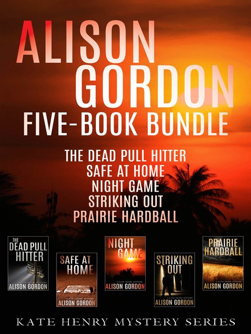 Title details for Alison Gordon Five-Book Bundle by Alison Gordon - Available